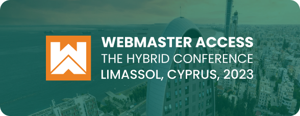 Webmaster access, 13 - 17 September, 2023, Limassol, Cyprus