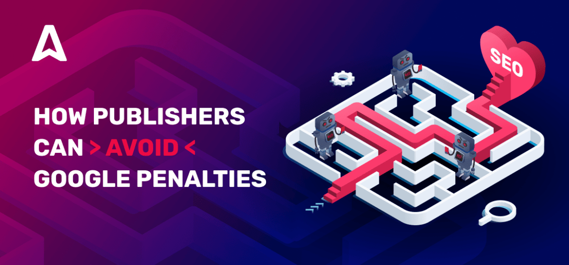 Google Penalties: Reasons why your site might be penalized Cara Menghindari Penalti Google