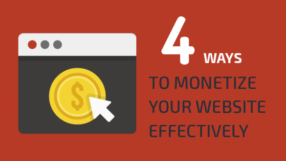 4 Ways to Monetize Your Website Effectively