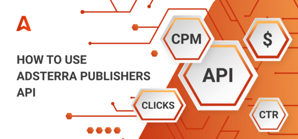 Quick Guide To Adsterra Publishers API_header