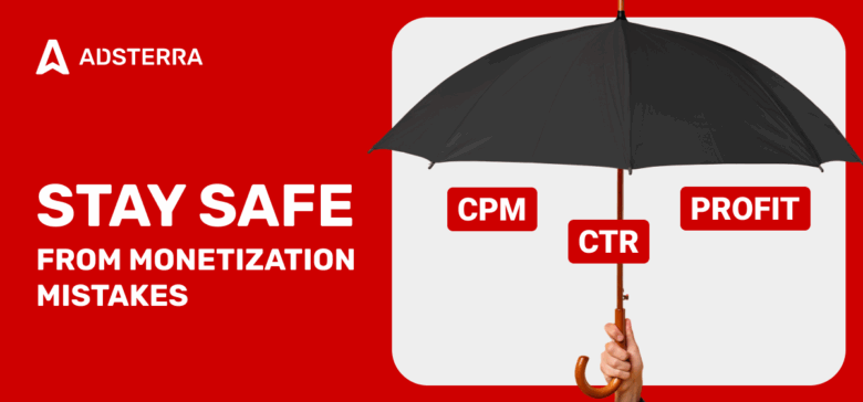 12 Website Monetization Mistakes, and How to Avoid Them