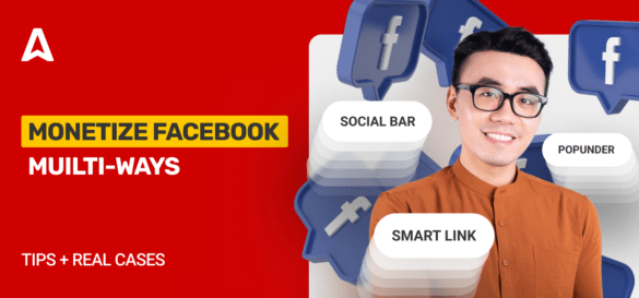 How to Monetize a Facebook Page? Proven & Little-Known Ways for FB Traffic