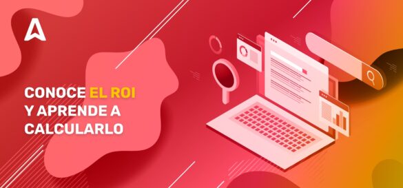 ¿Qué es el ROI (Retorno de la Inversión)? La guía completa