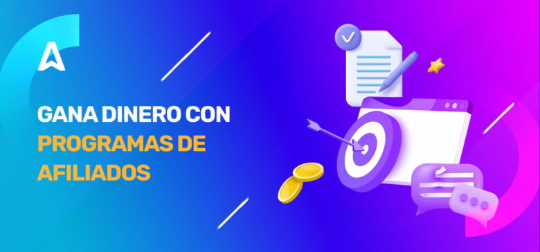 Los 12 mejores Programas de Afiliados para ganar dinero en 2022