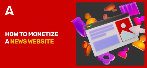 How to Start a News Website and Monetize It? Useful Steps