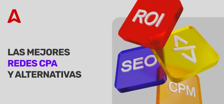 Las 10 mejores redes de CPA para probar en 2025