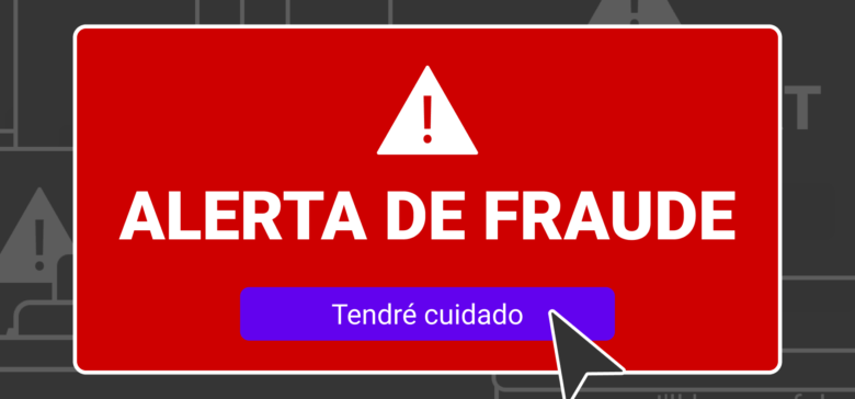 ALERTA DE FRAUDE