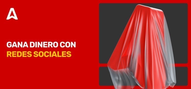 Cómo Ganar Dinero con las Redes Sociales en 2026