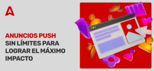 Publicidad de notificaciones Push en 2026: guía completa de anuncios push, estrategias y mejores prácticas