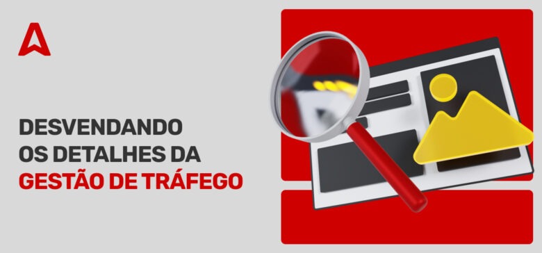 Gestão de Tráfego: O Que é e Como Funciona