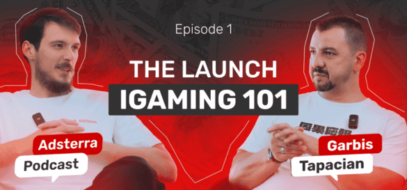 iGaming Podcast [Episode 1] — Secrets & Strategies in Media Buying