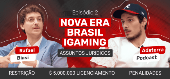 Podcast Episódio 2: Regulamentações de iGaming no Brasil | por Rafael Biasi