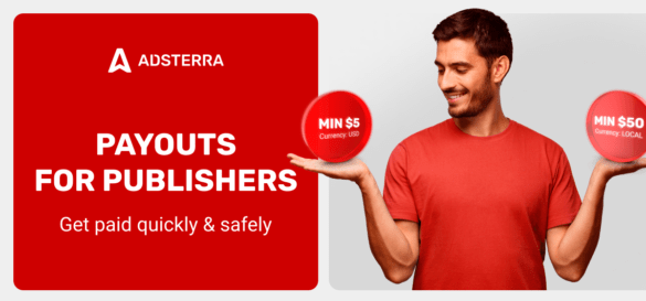 Adsterra Minimum Payout. Withdraw Money Starting From $5 on Your Balance