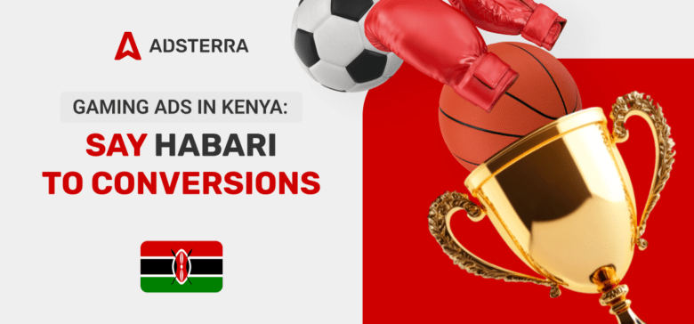 The Online Gaming Kenya Marketing Guide: Winning Ads in Uncertain Times