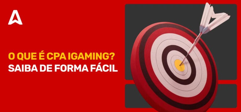 O que é CPA iGaming?