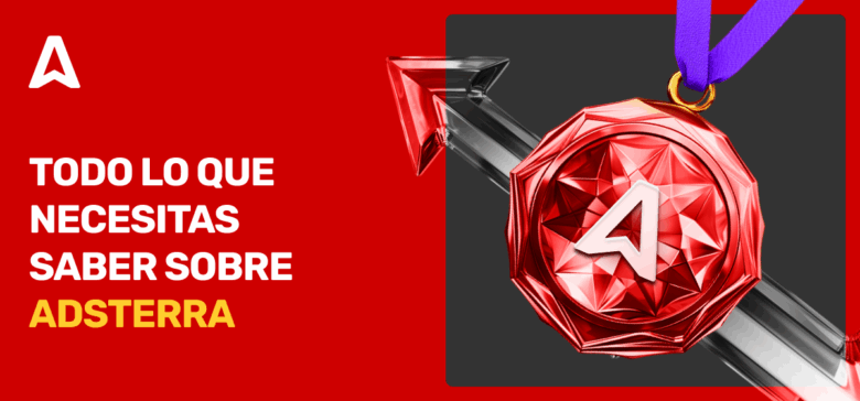 Todo lo que necesitas saber sobre Adsterra