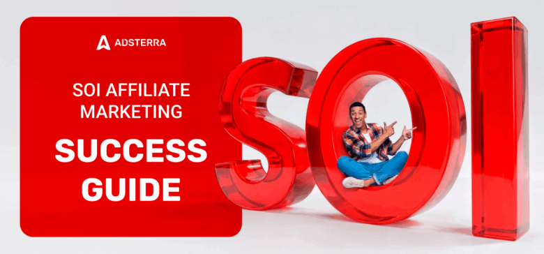 Single Opt-In SOI Affiliate Marketing Practical Guide
