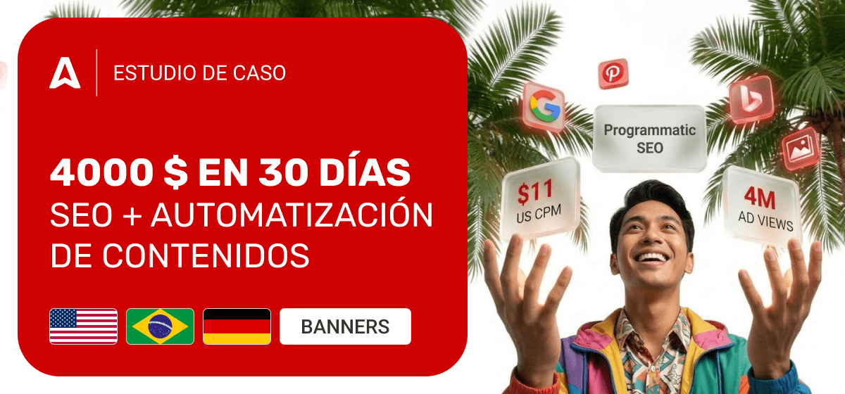 Estudio de caso sobre monetización de sitios web con SEO programático: 4,000 $ en 30 días