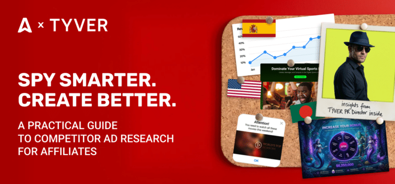 adsterra x tyver on How to Research Competitor Ads and Find New Creative Ideas for Affiliate Campaigns