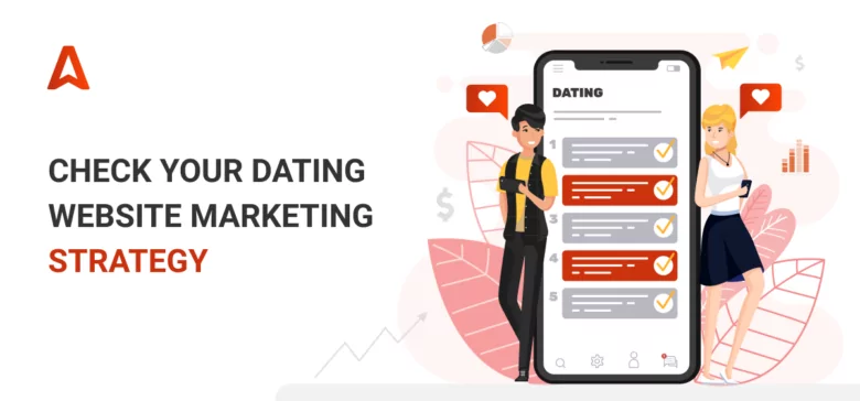 Marketing strategy of your dating website