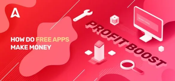 How to Make Money from Apps: 11 Proven Ways to Earn Money