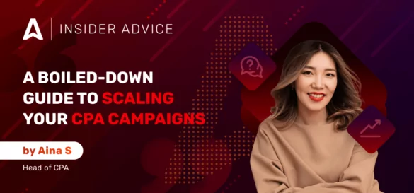 How to scale your CPA campaign