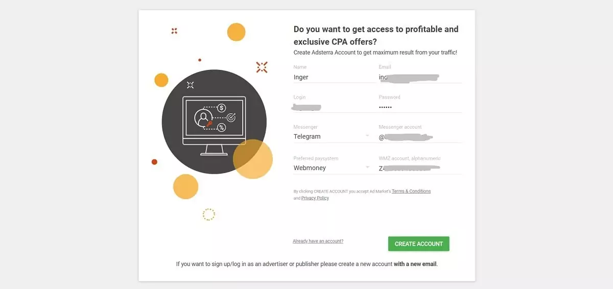 Adsterra CPA is easy to join by filling out a simple registration form