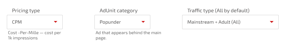 Three main settings are Pricing model, Ad Unit type, and Traffic type