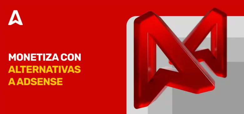 Las 15 mejores alternativas a Google AdSense para ganar dinero