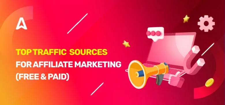 Affiliate Marketing Traffic Sources 15 Best Free Paid Ways To Get affiliate-marketing-traffic-sources-15-best-free-paid-ways-to-get