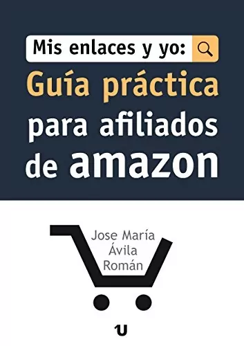 libros-sobre-marketing-de-afiliados-mis-enlaces-y-yo-de-jose-maría-avila-roman