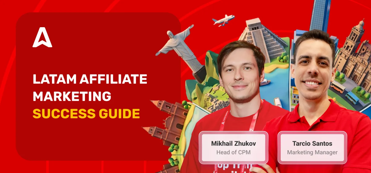 LATAM Affiliate Marketing in 2026: The Complete Playbook for Media Buyers