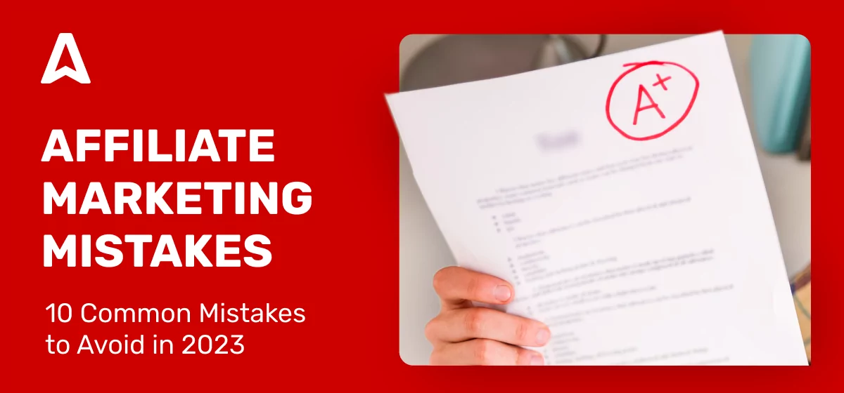 Affiliate Marketing Mistakes