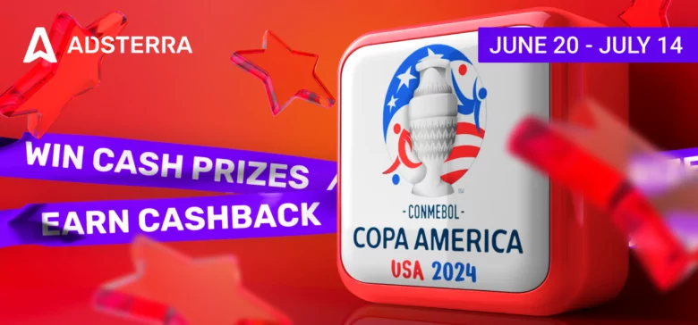 Follow Copa America And Get Prizes From Adsterra!