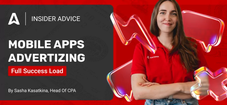 Expert Guide: Mobile Apps Advertising