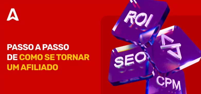 Como se Tornar um Afiliado de Sucesso: Passo a Passo