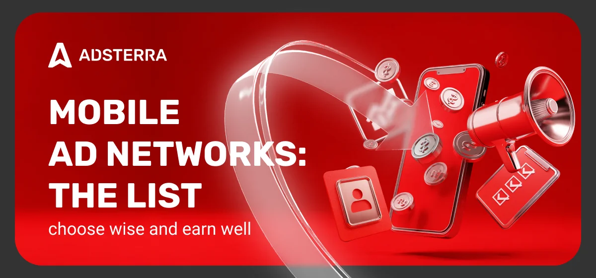 The Ultimate Guide to the Best Mobile Ad Networks 2026