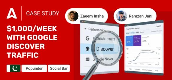 Google Discover Traffic Monetization: $1,000/Week Case Study