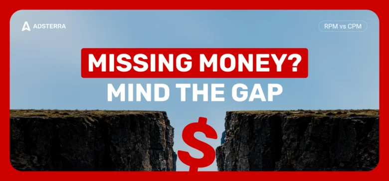 RPM vs CPM: Why a Higher CPM Doesn’t Always Mean More Money for Publishers